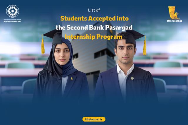 List of Students Accepted into the Second Bank Pasargad Internship Program