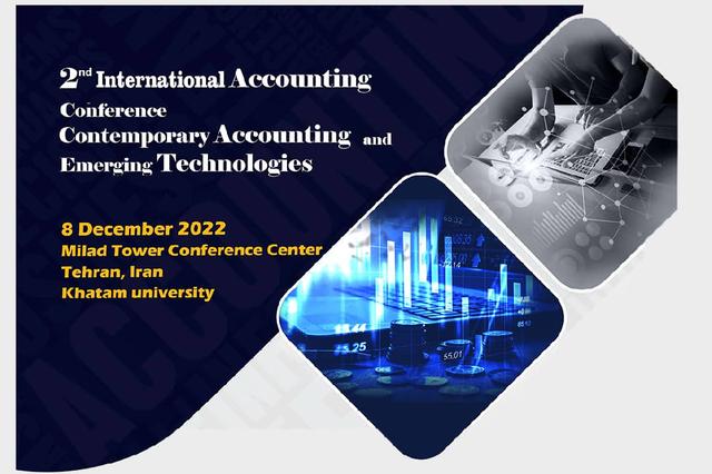 The 20th National Accounting Conference of Iran, the 2nd International Accounting Conference and the 13th Symposium of Ph.D. Accounting Students in 2022